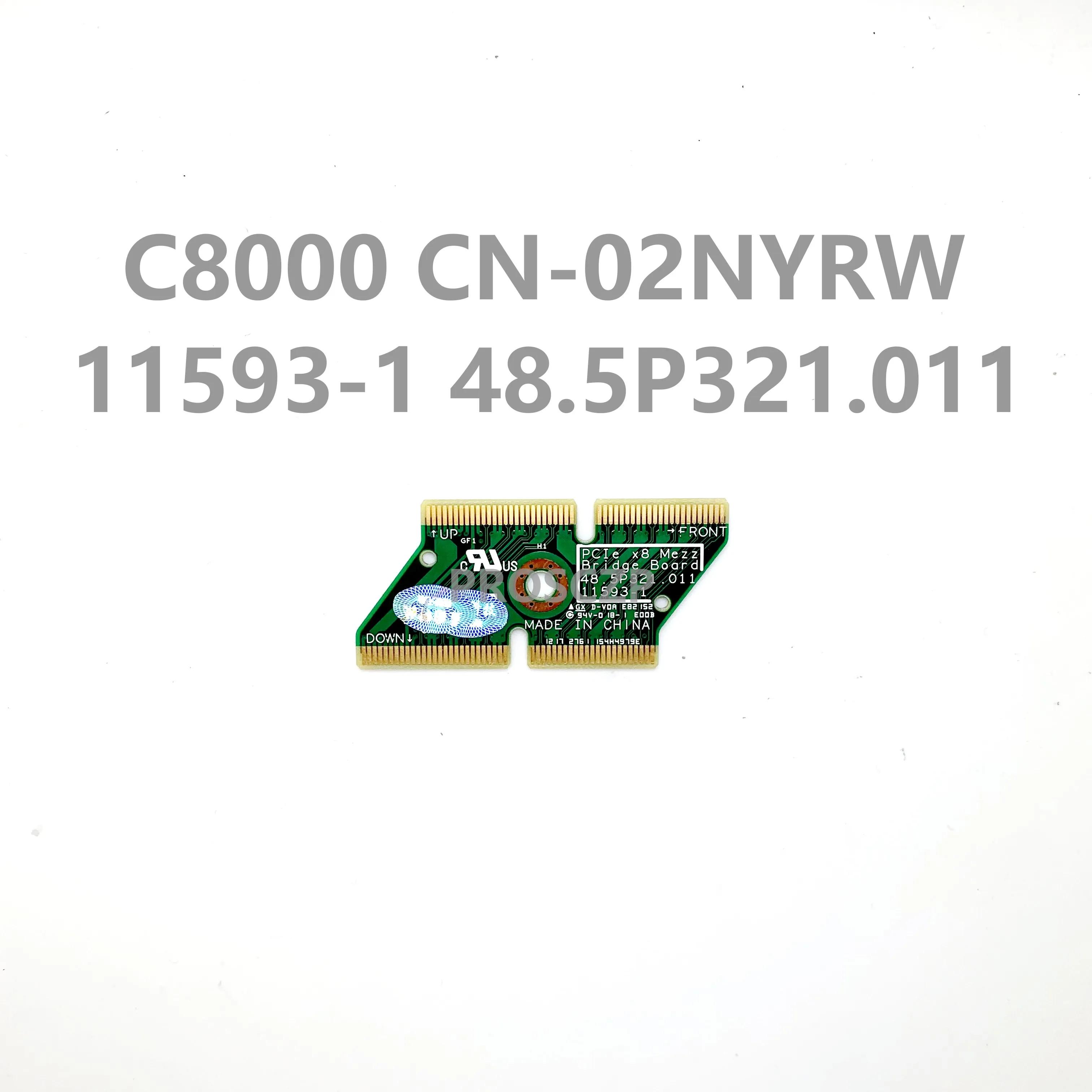 CN-02NYRW 02NYRW 2NYRW DELL C8000 C8220 PCIe x 8 ڴ Ȯ ī 긮  11593-1 48.5P321.011 100% ü ׽Ʈ Ϸ